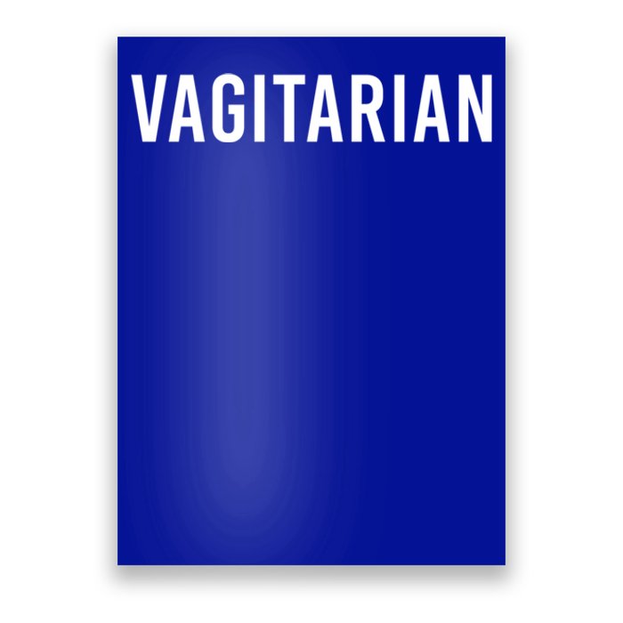 Vagitarian Funny Pun For Lesbian Pride Funny Gift Poster