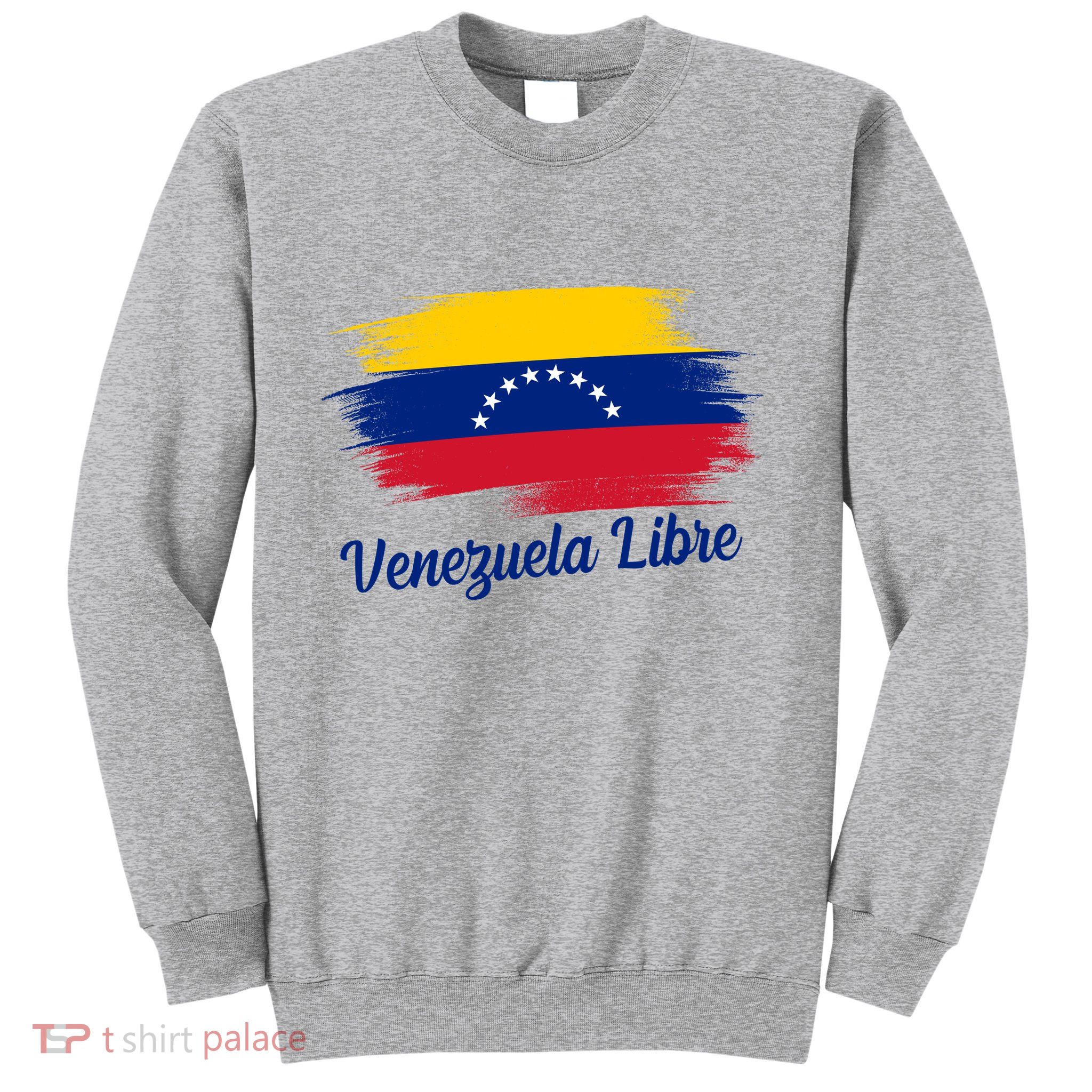 Venezuela Flag Proud American Venezuela Libre Sweatshirt