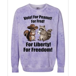 Vote For Peanut For Fred For Liberty For Freedom Colorblast Crewneck Sweatshirt