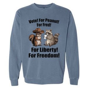 Vote For Peanut For Fred For Liberty For Freedom Garment-Dyed Sweatshirt