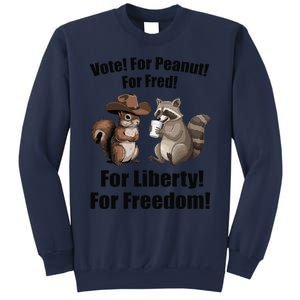 Vote For Peanut For Fred For Liberty For Freedom Sweatshirt