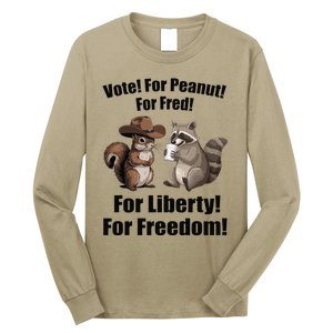 Vote For Peanut For Fred For Liberty For Freedom Long Sleeve Shirt