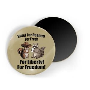 Vote For Peanut For Fred For Liberty For Freedom Magnet