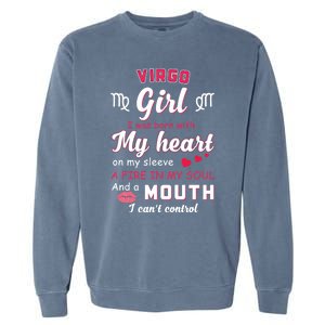 Virgo Funny Quote With Zodiac Sign Birthday Gift Garment-Dyed Sweatshirt