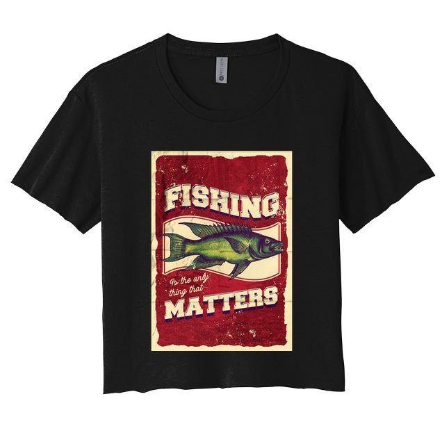 Vintage Fishing Quote Poster Design Crop Top
