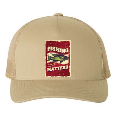 Vintage Fishing Quote Poster Design Yupoong Adult 5-Panel Trucker Hat