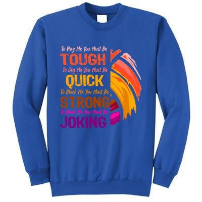 Volleyball Funny Quote Great For Teenage High School Player Cool Gift Sweatshirt