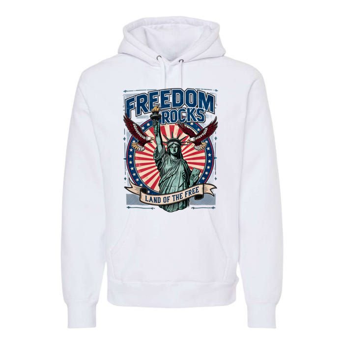 Vintage Freedom Rocks Land Of The Free 4th Of July Premium Hoodie