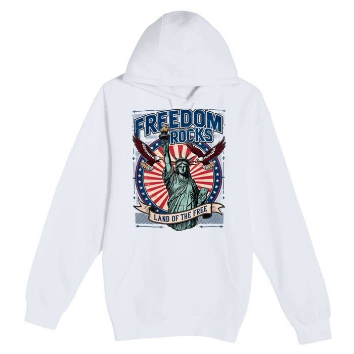 Vintage Freedom Rocks Land Of The Free 4th Of July Premium Pullover Hoodie