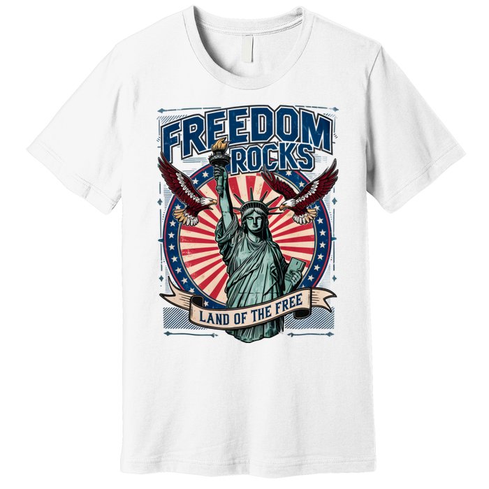 Vintage Freedom Rocks Land Of The Free 4th Of July Premium T-Shirt