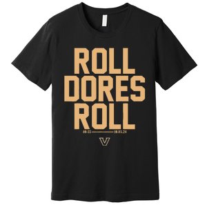 Vanderbilt Football Roll Dores Roll Premium T-Shirt