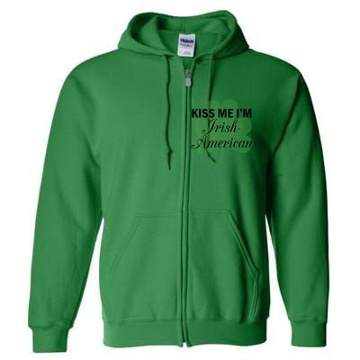 Vintage Funny Sarcastic I'm Irish-American Full Zip Hoodie