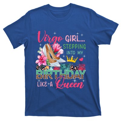 Virgo Funny Stepping Into Like Queen Floral High Heels Gift T-Shirt