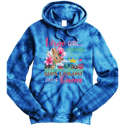 Virgo Funny Stepping Into Like Queen Floral High Heels Gift Tie Dye Hoodie