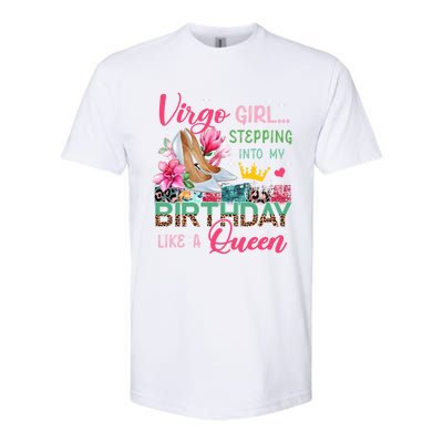 Virgo Funny Stepping Into Like Queen Floral High Heels Gift Softstyle CVC T-Shirt