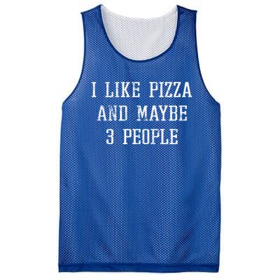 Vintage Funny Sarcastic I Like Pizza And Maybe 3 People Gift Mesh Reversible Basketball Jersey Tank