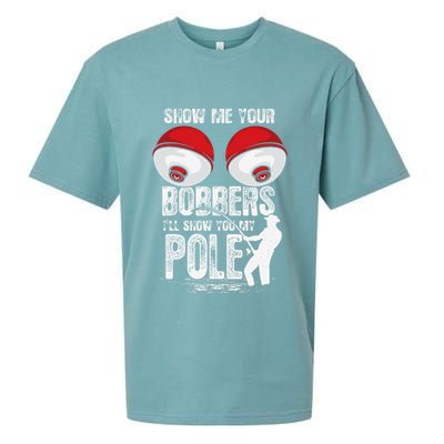 Vintage Funny Show Me Your Bobbers ILl Show You My Pole Sueded Cloud Jersey T-Shirt