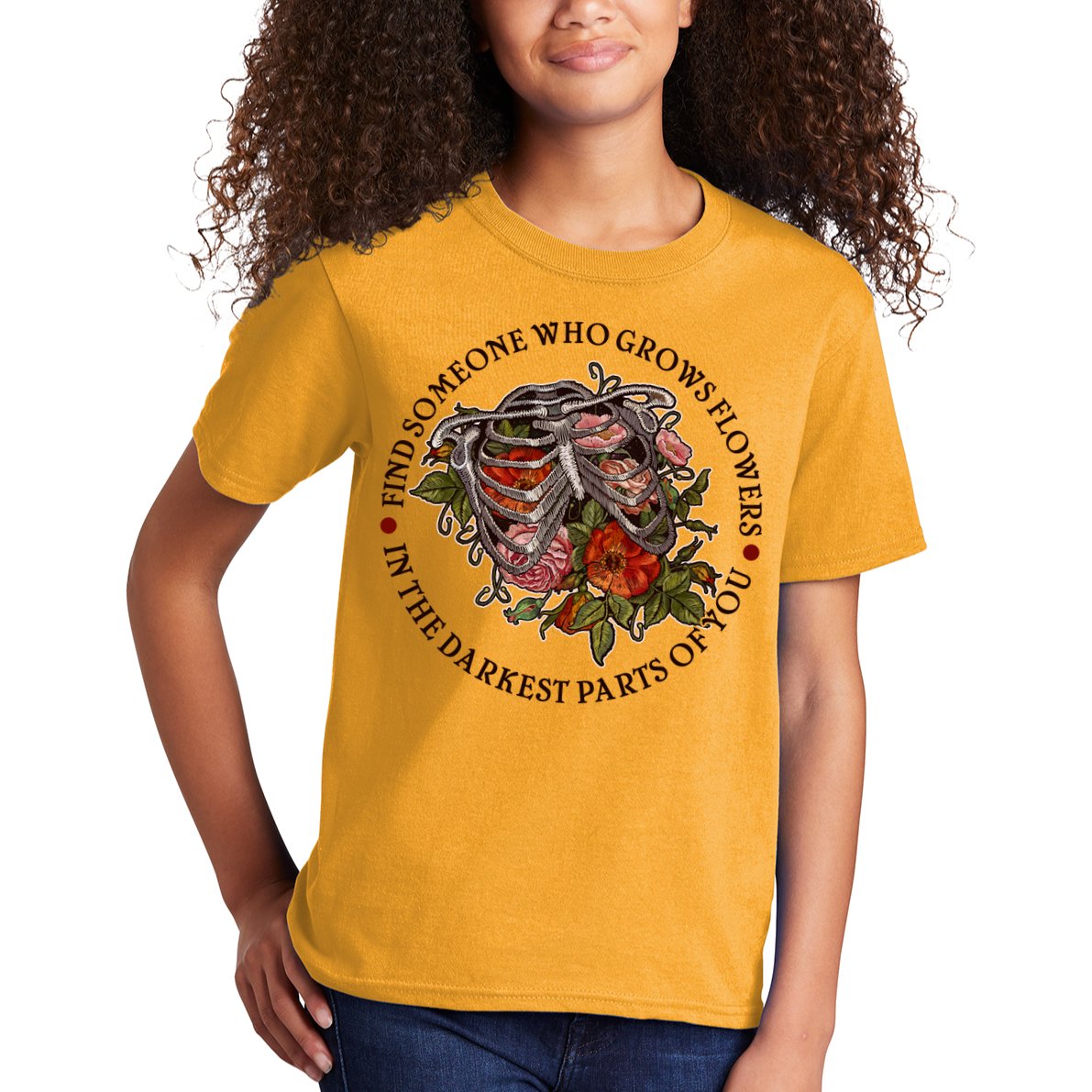 Vintage Find Someone Who Grows Flowers In The Darkest Parts Of You Kids T-Shirt