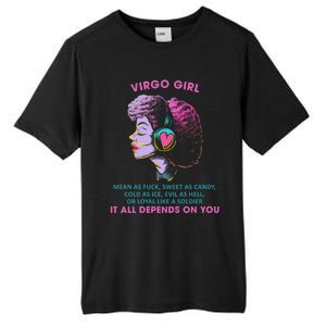 Virgo Funny Sayings Birthday Gift Meaningful Gift Tall Fusion ChromaSoft Performance T-Shirt