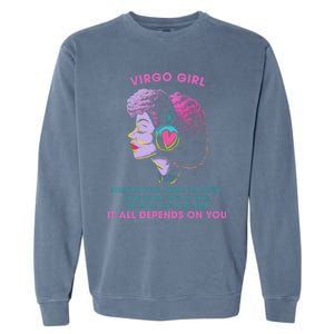 Virgo Funny Sayings Birthday Gift Meaningful Gift Garment-Dyed Sweatshirt