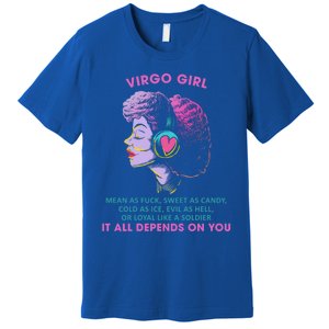 Virgo Funny Sayings Birthday Gift Meaningful Gift Premium T-Shirt