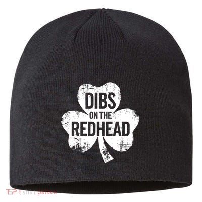 Vintage Funny St Patricks Day Shamrock Dibs On The Redhead Sustainable Beanie