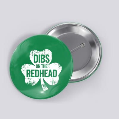 Vintage Funny St Patricks Day Shamrock Dibs On The Redhead Button