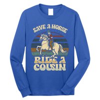 vintage funny sayings Save A Horse Ride A Cousin Long Sleeve Shirt