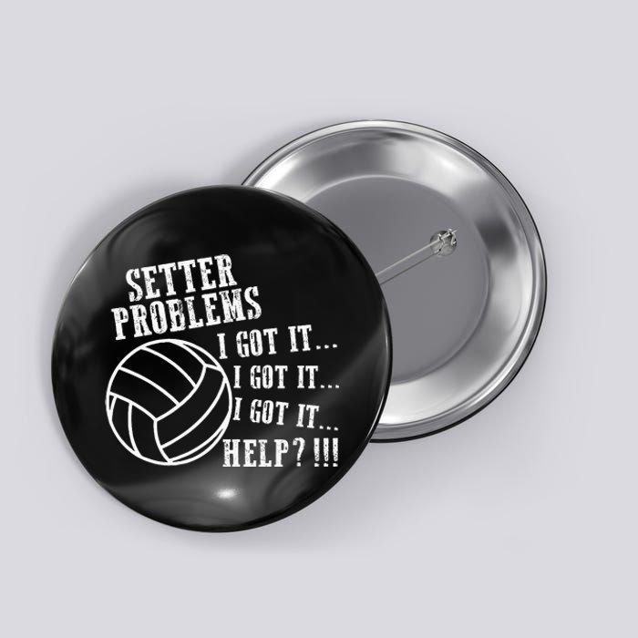 Volleyball Funny Setter Problems Beach Hobby Sport Summer Button