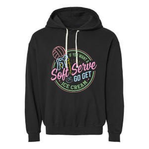 Volleyball Funny Soft Serve Saying Garment-Dyed Fleece Hoodie