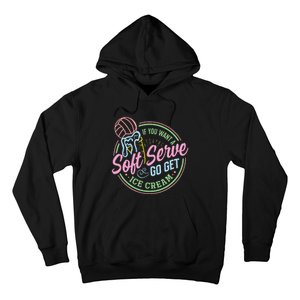 Volleyball Funny Soft Serve Saying Hoodie