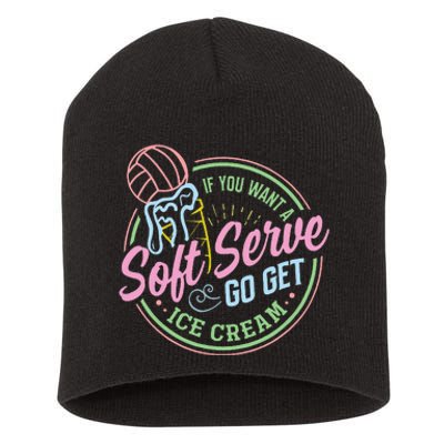 Volleyball Funny Soft Serve Saying Short Acrylic Beanie