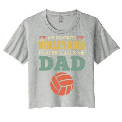 Volleyball Father Saying Volleyballer Gift Women's Crop Top Tee