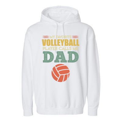 Volleyball Father Saying Volleyballer Gift Garment-Dyed Fleece Hoodie