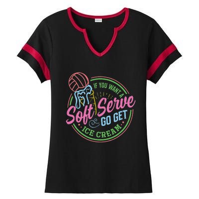 Volleyball Funny Soft Serve Saying Ladies Halftime Notch Neck Tee