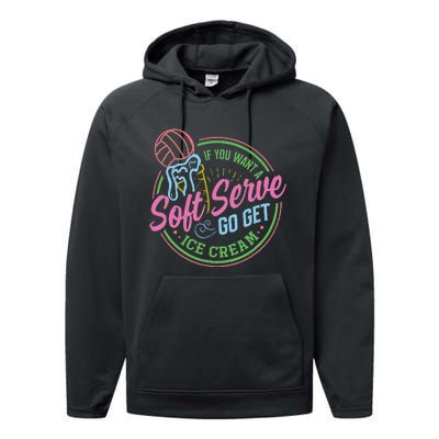 Volleyball Funny Soft Serve Saying Performance Fleece Hoodie