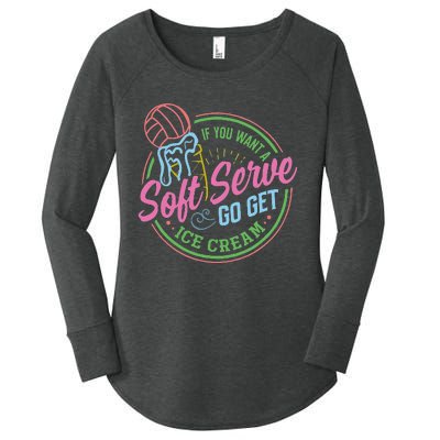 Volleyball Funny Soft Serve Saying Women's Perfect Tri Tunic Long Sleeve Shirt