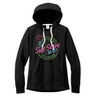 Volleyball Funny Soft Serve Saying Women's Fleece Hoodie