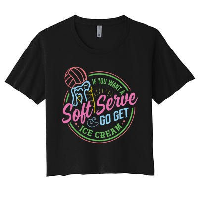 Volleyball Funny Soft Serve Saying Women's Crop Top Tee