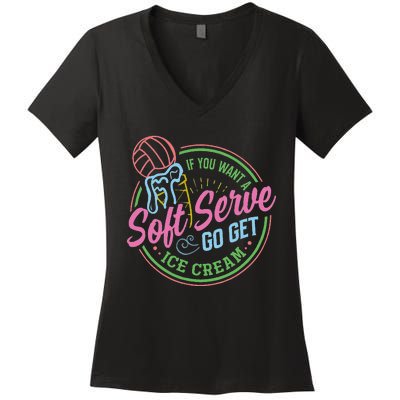 Volleyball Funny Soft Serve Saying Women's V-Neck T-Shirt