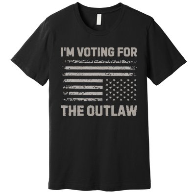 Voting For The Outlaw 2024 Election Premium T-Shirt