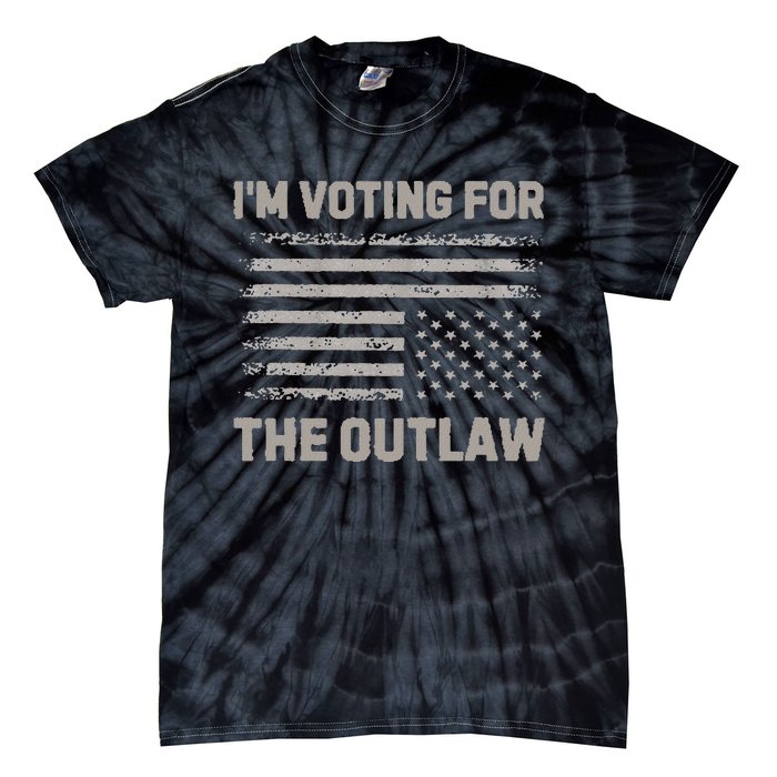 Voting For The Outlaw 2024 Election Tie-Dye T-Shirt