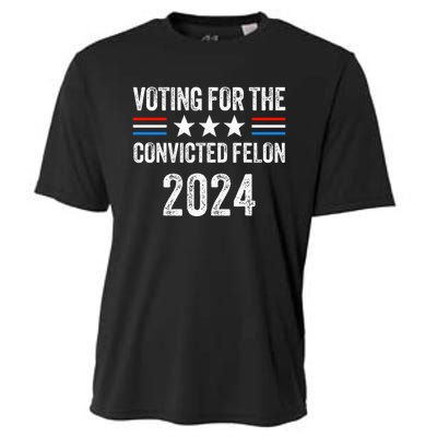 Voting For The Convicted Fellon 2024 Pro Cooling Performance Crew T-Shirt