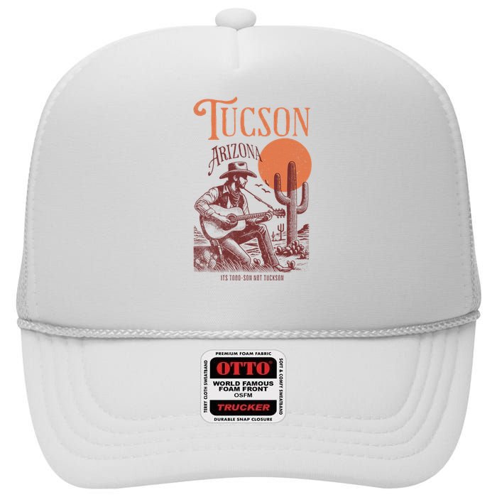 Vintage Funny Tucson Arizona Not Tuckson High Crown Mesh Back Trucker Hat