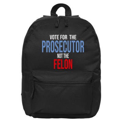 Vote For The Prosecutor Not The Felon Elect Kamala Harris President 16 in Basic Backpack