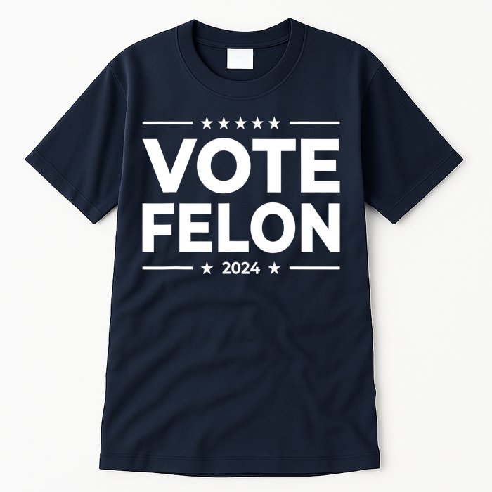 Vote Felon Trump 2024 Usa United States Stars Tall T-Shirt