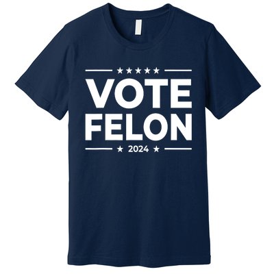 Vote Felon Trump 2024 Usa United States Stars Premium T-Shirt