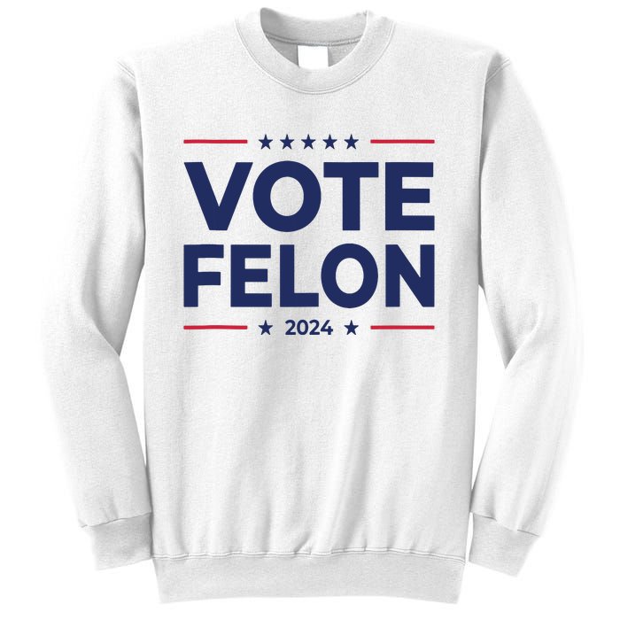 Vote Felon Trump 2024 45 And 47 Funny Vote For The Felon Tank Top Sweatshirt