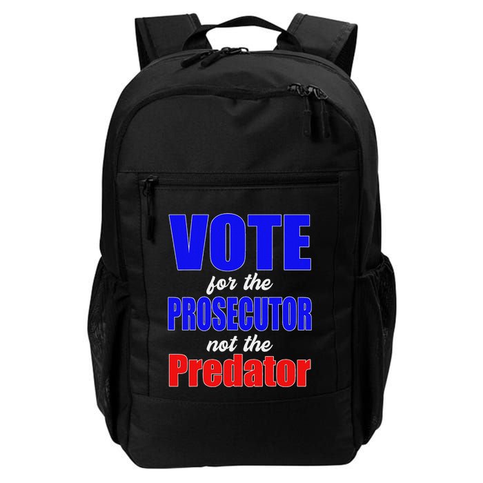 Vote For The Prosecutor Not The Predator Backpack