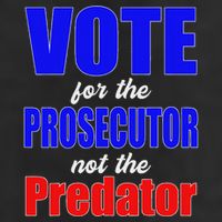 Vote For The Prosecutor Not The Predator Beanie